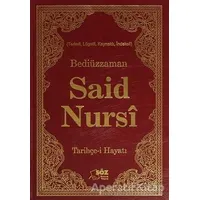 Bediüzzaman Said Nursi Tarihçe-i Hayat Ciltli - Bediüzzaman Said-i Nursi - Söz Basım Yayın