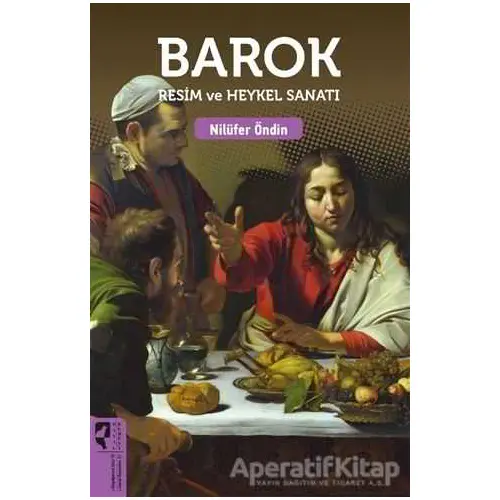 Barok - Resim ve Heykel Sanatı - Nilüfer Öndin - HayalPerest Kitap