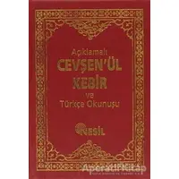 Açıklamalı Cevşenü’l-Kebir ve Türkçe Okunuşu - Bediüzzaman Said-i Nursi - Nesil Yayınları