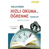 Anlayarak Hızlı Okuma ve Öğrenme Teknikleri - İsmail Mantıoğlu - Salon Yayınları