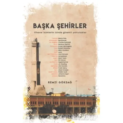 Başka Şehirler - Remzi Gökdağ - E Yayınları