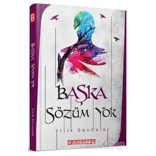 Başka Sözüm Yok - Kolektif - Bilgeoğuz Yayınları