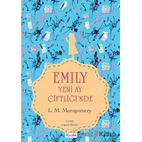 Emily Yeni Ay Çiftliği’nde (Bez Cilt) - L. M. Montgomery - Koridor Yayıncılık