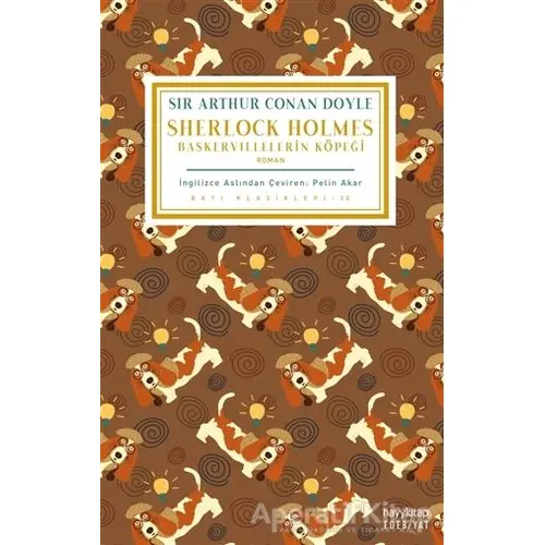 Baskervillelerin Köpeği - Sherlock Holmes - Sir Arthur Conan Doyle - Hayykitap