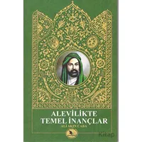 Alevilikte Temel İnançlar - Ali Akın Caba - Kalender Yayınevi