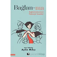 Bağlan-ma - Aylin Mıhçı - Çınaraltı Yayınları