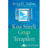 Kısa Süreli Grup Terapileri - Irvin D. Yalom - Pegasus Yayınları