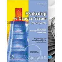 Psikoloji ve Çağdaş Yaşam - İnsan Uyumu - Wayne Weiten - Nobel Akademik Yayıncılık