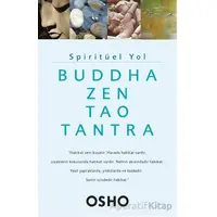 Spiritüel Yol - Buddha, Zen, Tao, Tantra - Osho - Butik Yayınları