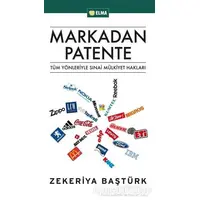 Markadan Patente - Zekeriya Baştürk - ELMA Yayınevi
