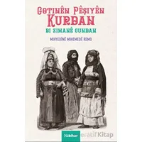 Gotinen Peşiyen Kurdan Bi Zimane Gundan - Mihyedine Mihemede Remo - Nubihar Yayınları