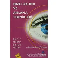 Hızlı Okuma ve Anlama Teknikleri - İbrahim İmran Öztahtalı - Sentez Yayınları