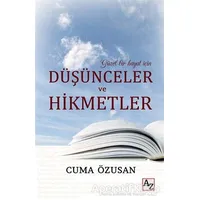 Güzel Bir Hayat İçin Düşünceler ve Hikmetler - Cuma Özusan - Az Kitap