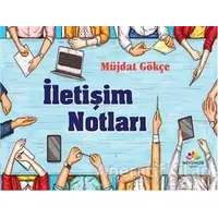 İletişim Notları - Müjdat Gökçe - Mevsimler Kitap