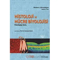 Histoloji ve Hücre Biyolojisi - Laura L. Tres - Palme Yayıncılık