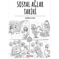 Sosyal Ağlar Tarihi - Buğra Ayan - Abaküs Kitap