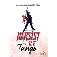 Narsist İle Tango - Nihat Hacıfazlıoğlu - Cinius Yayınları