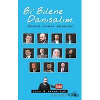 Bi Bilene Danışalım - R. Levent Işık - Luna Yayınları