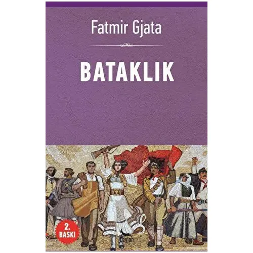 Bataklık - Fatmır Gjata - Ceylan Yayınları