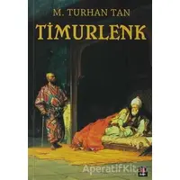 Timurlenk - M. Turhan Tan - Kapı Yayınları