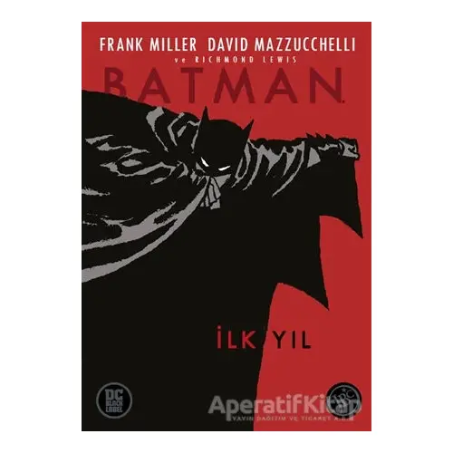 Batman - İlk Yıl - Frank Miller - JBC Yayıncılık