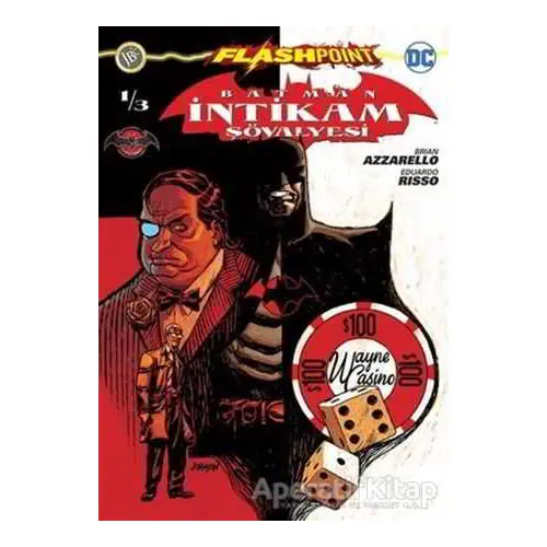 Batman İntikam Şövalyesi Sayı 1 - Flashpoint - Brian Azzarello - JBC Yayıncılık