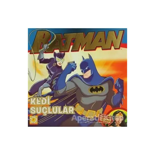 Batman Kedi Suçlular - John Sazaklis - Artemis Yayınları