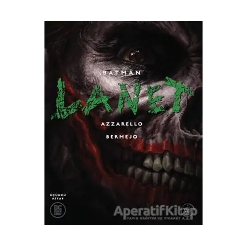 Batman: Lanet (Üçüncü Kitap) - Brian Azzarello - JBC Yayıncılık