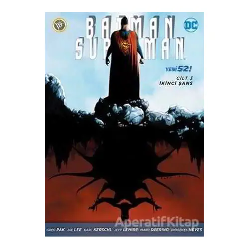Batman/Süperman Cilt 3: İkinci Şans - Greg Pak - JBC Yayıncılık