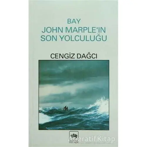 Bay John Marple’in Son Yolculuğu - Cengiz Dağcı - Ötüken Neşriyat