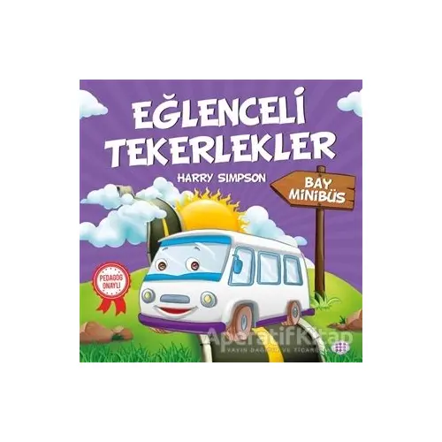 Bay Minibüs - Eğlenceli Tekerlekler - Harry Simpson - Dokuz Yayınları