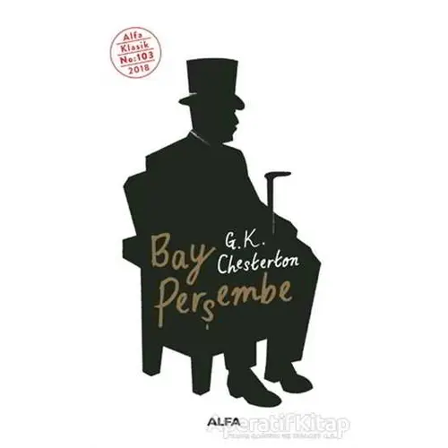 Bay Perşembe - Gilbert Keith Chesterton - Alfa Yayınları