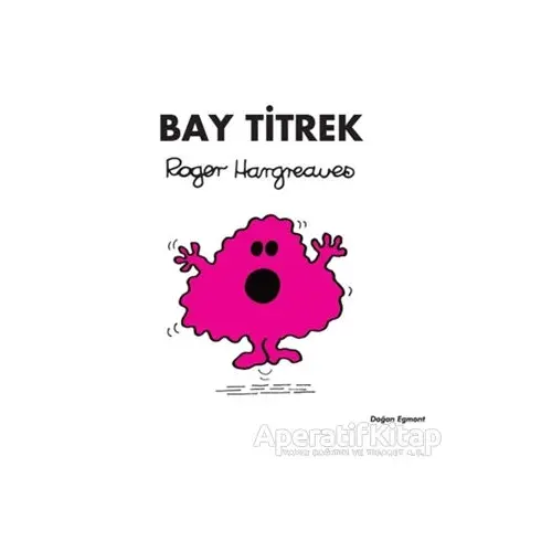 Bay Titrek - Roger Hargreaves - Doğan Egmont Yayıncılık