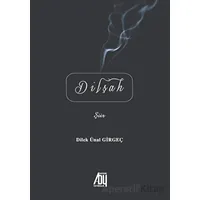 Dilşah - Dilek Ünal Girgeç - Baygenç Yayıncılık