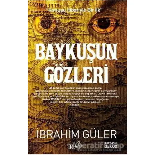 Baykuşun Gözleri - İbrahim Güler - Truva Yayınları