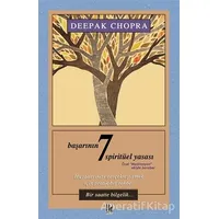 Başarının 7 Spirütüel Yasası - Deepak Chopra - Pozitif Yayınları