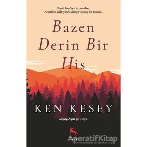 Bazen Derin Bir His - Ken Kesey - Nora Kitap