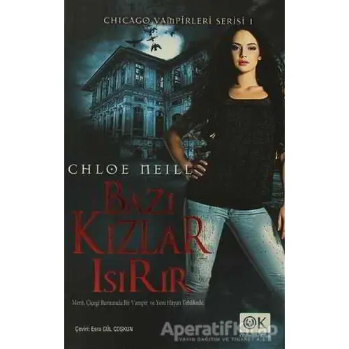 Bazı Kızlar Isırır - Chloe Neill - Optimum Kitap