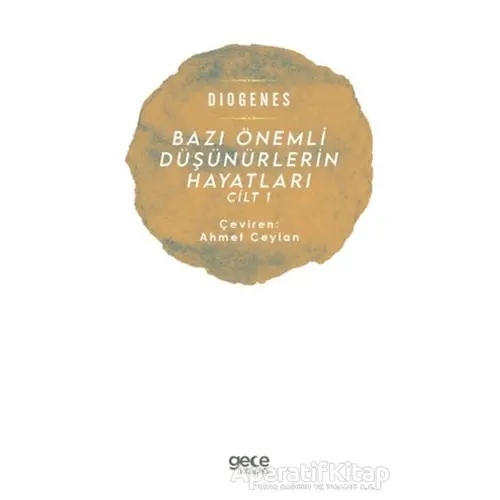 Bazı Önemli Düşünürlerin Hayatları Cilt 1 - Diogenes - Gece Kitaplığı