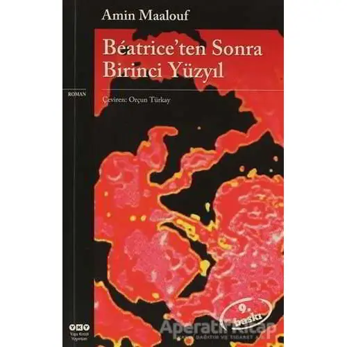 Beatrice’ten Sonra Birinci Yüzyıl - Amin Maalouf - Yapı Kredi Yayınları