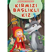 Kırmızı Başlıklı Kız - Kolektif - Yumurcak Yayınları