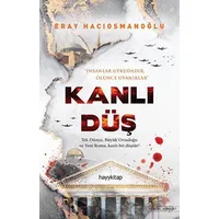 Kanlı Düş - Eray Hacıosmanoğlu - Hayykitap