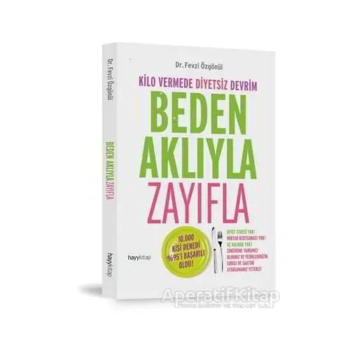 Beden Aklıyla Zayıflama - Fevzi Özgönül - Hayykitap