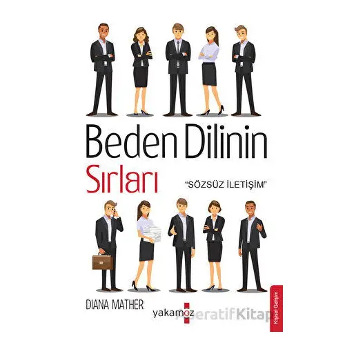 Beden Dilinin Sırları - Diana Mather - Yakamoz Yayınevi