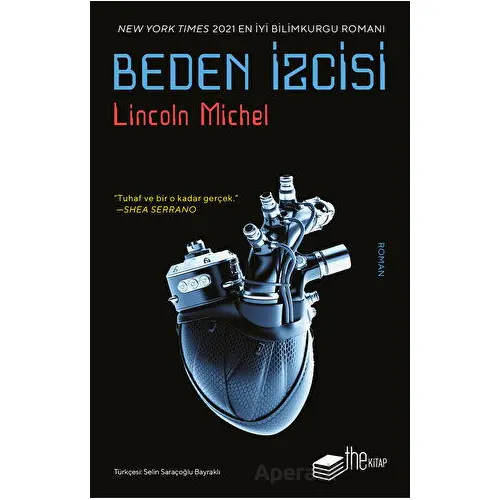 Beden İzcisi - Lincoln Michel - The Kitap