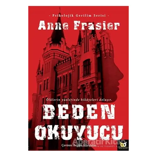 Beden Okuyucu - Anne Frasier - Beyaz Baykuş Yayınları