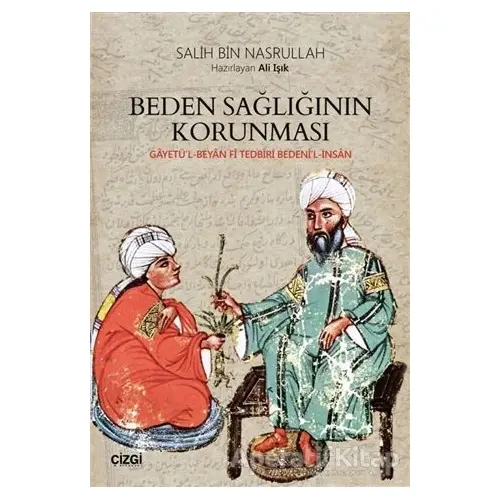 Beden Sağlığının Korunması - Salih Bin Nasrullah - Çizgi Kitabevi Yayınları