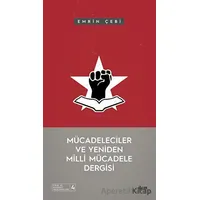 Mücadeleciler ve Yeniden Milli Mücadele Dergisi - Emrin Çebi - İlem Yayınları