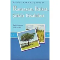 Ramazan, İktisat, Şükür Risaleleri - Bediüzzaman Said-i Nursi - Söz Basım Yayın