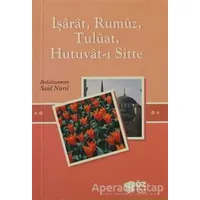 İşarat, Rumuz, Tuluat, Hutuvat-ı Sitte (Mini Boy) - Bediüzzaman Said-i Nursi - Söz Basım Yayın